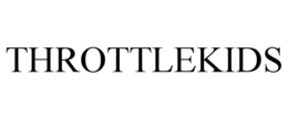 THROTTLEKIDS trademark