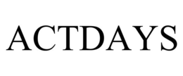 ACTDAYS trademark