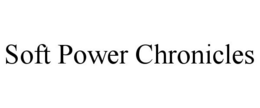 SOFT POWER CHRONICLES trademark