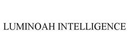 LUMINOAH INTELLIGENCE trademark