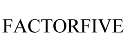 FACTORFIVE trademark