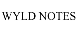 WYLD NOTES trademark