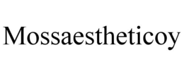 MOSSAESTHETICOY trademark