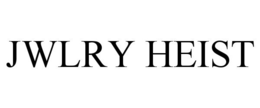 JWLRY HEIST trademark