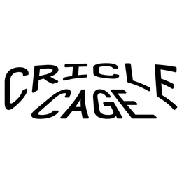CRICLE CAGE trademark