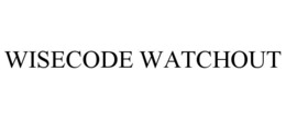 WISECODE WATCHOUT trademark