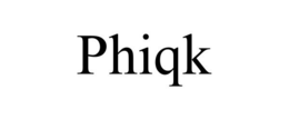 PHIQK trademark