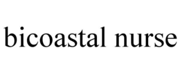 BICOASTAL NURSE trademark