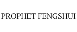 PROPHET FENGSHUI trademark