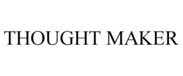 THOUGHT MAKER trademark