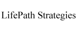 LIFEPATH STRATEGIES trademark