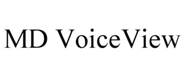 MD VOICEVIEW trademark