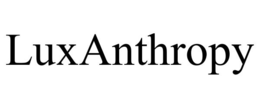 LUXANTHROPY trademark