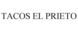 TACOS EL PRIETO trademark