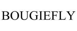 BOUGIEFLY trademark