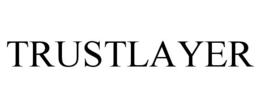 TRUSTLAYER trademark