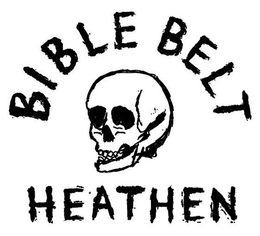 BIBLE BELT HEATHEN trademark