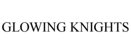 GLOWING KNIGHTS trademark