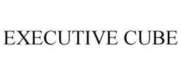 EXECUTIVE CUBE trademark