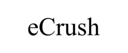 ECRUSH trademark