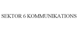 SEKTOR 6 KOMMUNIKATIONS trademark