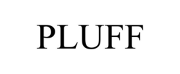 PLUFF trademark