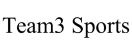 TEAM3 SPORTS trademark
