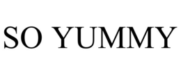 SO YUMMY trademark