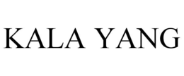 KALA YANG trademark