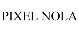 PIXEL NOLA trademark