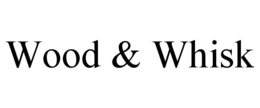 WOOD & WHISK trademark