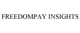 FREEDOMPAY INSIGHTS trademark