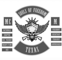 SOULS OF FREEDOM TEXAS MC M NATIONALS CHAPTER VICE PRESIDENT SERGEANT AT ARMS ACE PRESIDENT SECRETARY TREASURY JAWBREAKER trademark