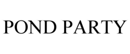POND PARTY trademark