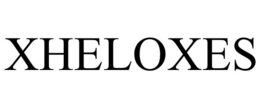 XHELOXES trademark