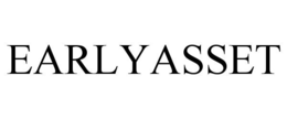 EARLYASSET trademark