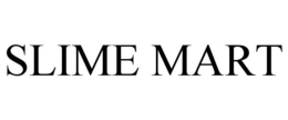 SLIME MART trademark