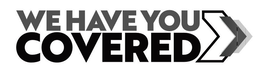WE HAVE YOU COVERED trademark