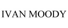 IVAN MOODY trademark