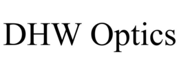 DHW OPTICS trademark