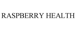 RASPBERRY HEALTH trademark