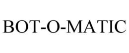 BOT-O-MATIC trademark