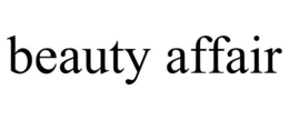 BEAUTY AFFAIR trademark
