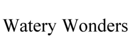 WATERY WONDERS trademark