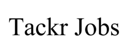 TACKR JOBS trademark