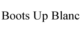 BOOTS UP BLANC trademark