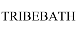 TRIBEBATH trademark