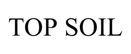 TOP SOIL trademark