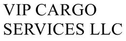 VIP CARGO SERVICES LLC trademark