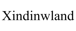XINDINWLAND trademark
